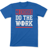 No Excuses Do The Work Men's T-Shirt